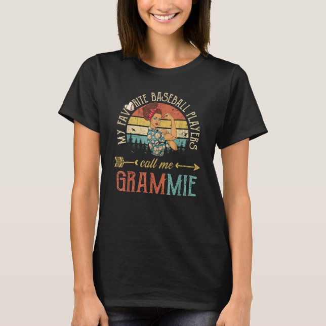 T-shirt My Favorite Baseball Players Call Me Grammie Women (Devant)