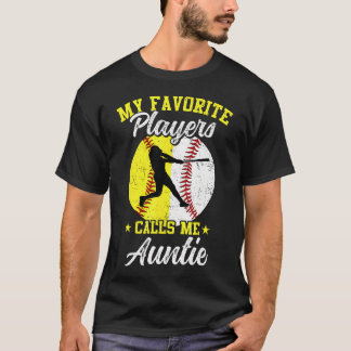 T-shirt My Favorite Baseball Softball Players Calls Me Aun