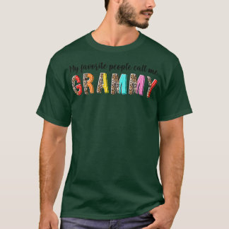 T-shirt My Favorite Call Me Grammy Grandma Life Mothers Da