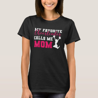 T-shirt My Favorite Cheerleader Calls Me Mom Cheerleading 