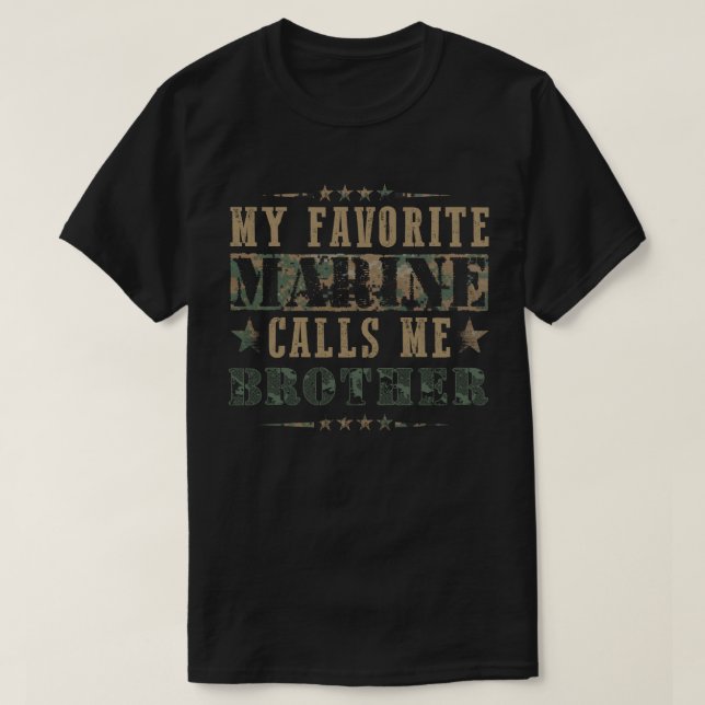T-shirt My Favorite Marine Calls Me Brother American Flag  (Design devant)