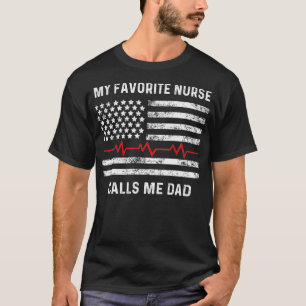 T-shirt My favorite Nurse Calls Me Papa American Flag
