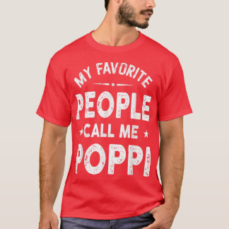 T-shirt My Favorite People Call Me Poppi Father's Day 