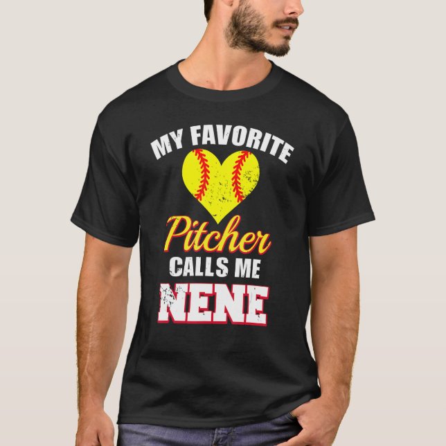 T-shirt My Favorite Pitcher Calls Me Nene Pitcher Softball (Devant)