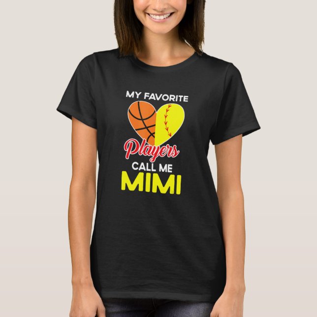 T-shirt My Favorite Players Call Me Mimi Softball Basketba (Devant)