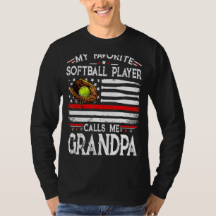 T-shirt My Favorite Softball Player Calls Me Grandpa Ameri
