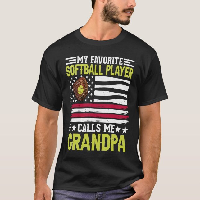 T-shirt My Favorite Softball Player Calls Me grandpa Ameri (Devant)