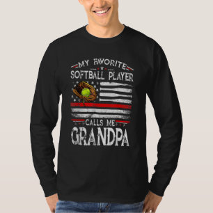 T-shirt My Favorite Softball Player Calls Me Grandpa Ameri
