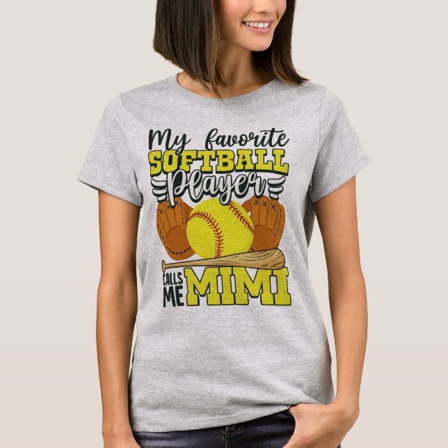 T-shirt My Favorite Softball Player Calls Me Mimi (Devant)