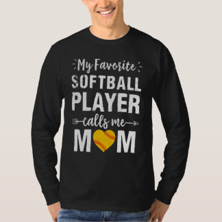 T-shirt My Favorite Softball Player Calls Me Mom Mama Moth
