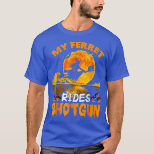 T-shirt My Ferret Rides Shot Sorcière Voler Broomstick Bat