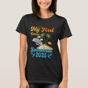 T-shirt My First Cruise Bahamas 2025 Travel Adventure
