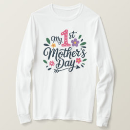 T-Shirt-My First Mother’s Day T-Shirt – New Mom
