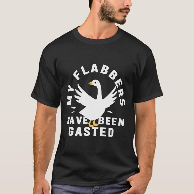 T-shirt My Flabbers Have Been Gasted Distressed Retro Funn (Devant)