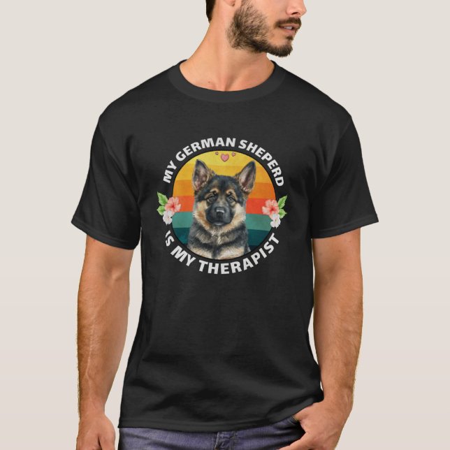 T-shirt My German Shepherd Is My Therapist Funny Dog Lover (Devant)