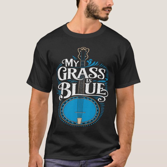 T-shirt My Grass Is Blue Banjo Bluegrass friends gift (Devant)
