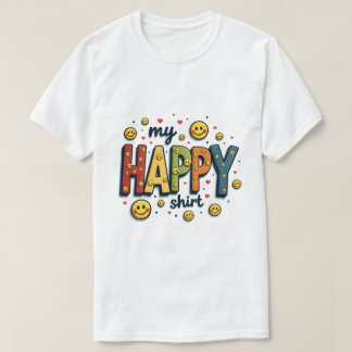 T-shirt "My Happy Shirt" pour enfants et adultes
