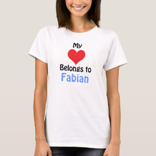 T-shirt My Heart Belongs to Fabian