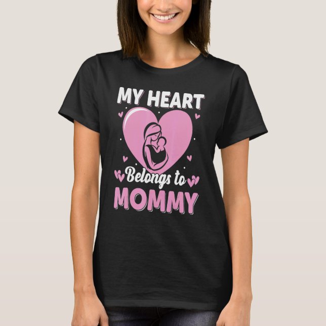 T-shirt My Heart Belongs to Mommy Womens (Devant)