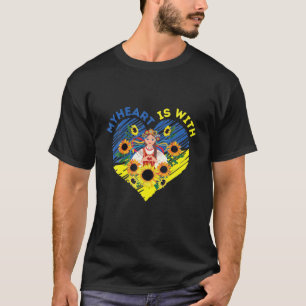 T-shirt My Heart Is With Ukraine Ukrainian Flag Traditiona