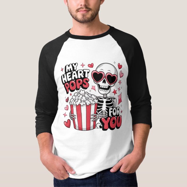 T-shirt My Heart Pops for You Skeleton Saint Valentin (Devant)