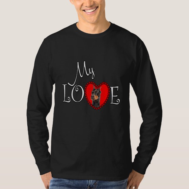 T-shirt My Love Doberman Pinscher (Devant)