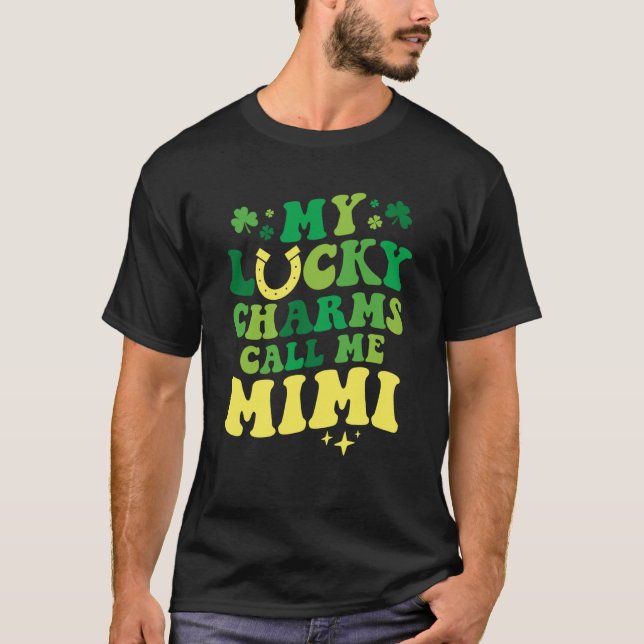 T-shirt My Lucky Charms Call Me Mimi Groovy St Patrick's D (Devant)