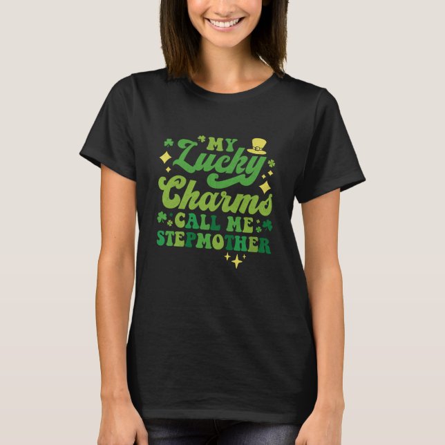 T-shirt My Lucky Charms Call Me Stepmère St Patrick's Da (Devant)