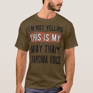 T-shirt My Muay Thai Grand-mère Voix Muay Thai Grand-mère