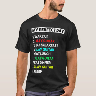 T-shirt My Perfect Day Play Guitar Cadeau pour hommes