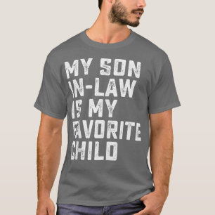 T-shirt My SonInLaw Is My Favorite Child Retro Mariage Nou