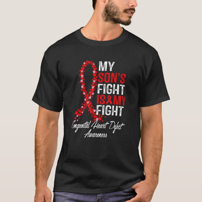 T-shirt My Son's Fight is My Fight CHD Heart Disease Aware (Devant)