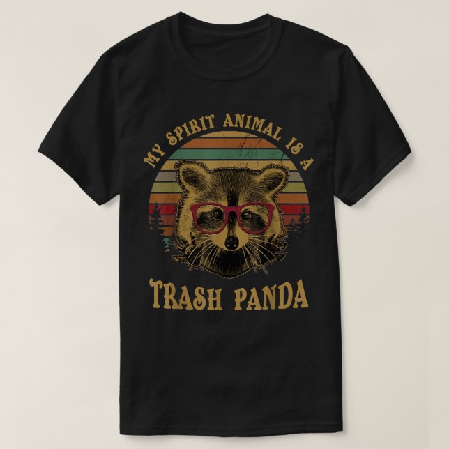 T-shirt My Spirit Animal est une Trash Panda drôle Racoon  (Design devant)