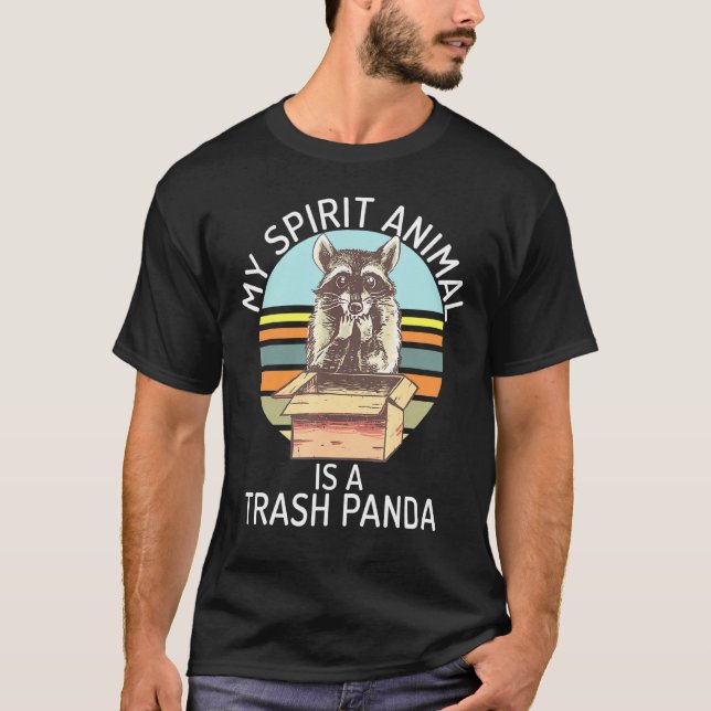 T-shirt My Spirit Animal Is A Trash Panda - Raccoon (Devant)
