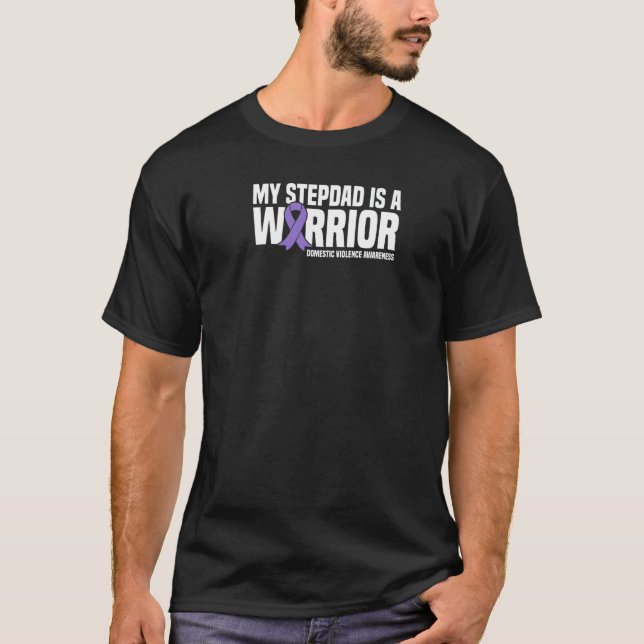 T-shirt My Stepdad Est Un Guerrier De La Violence Domestiq (Devant)