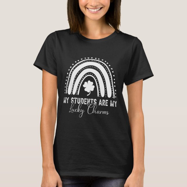 T-shirt My Students Are My Lucky Charms Teacher St Patrick (Devant)