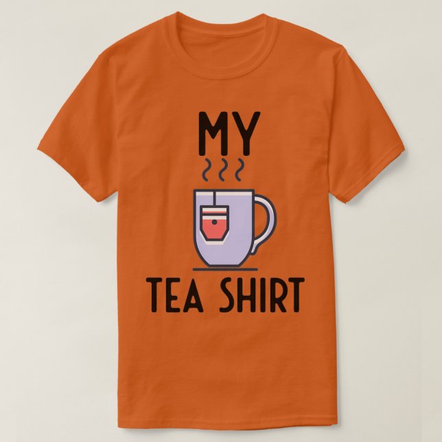 T-shirt My Tea Shirt 4 (Design devant)