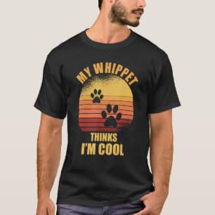 T-shirt My Whippet pense que je suis propriétaire de chien