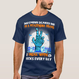 T-shirt Myasthenia Gravis Sensibilisation Rien Ne me fait 