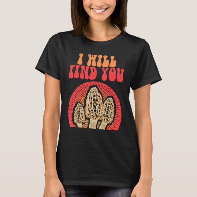 T-shirt Mycologue du champignon Morel pour Shroom Hunter (Devant)