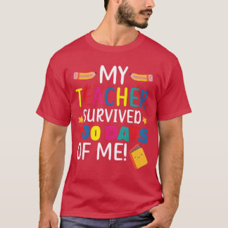T-shirt Myeacher Survived 100 Days Of Me Student Pupil fri