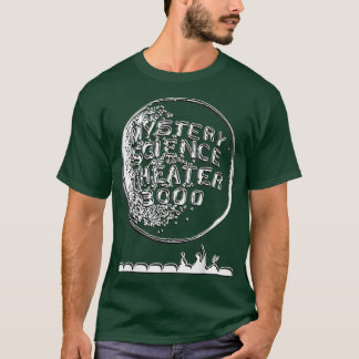 T-shirt Mysterys Science Theatre 3000