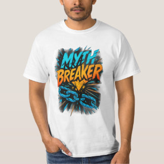 T-shirt Myth Breaker : briser les limites