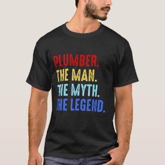 T-shirt Mythe du Plumber Man Legend Plumbing Technician Gi