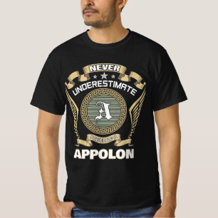 T-shirt N sous-estimez jamais le pouvoir d'un APPOLON
