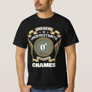T-shirt N sous-estimez jamais le pouvoir d'un CHAMES