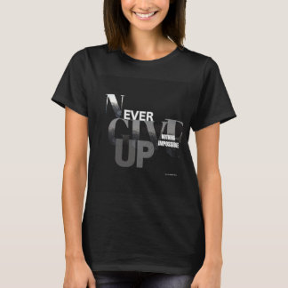T-shirt N'abandonne jamais