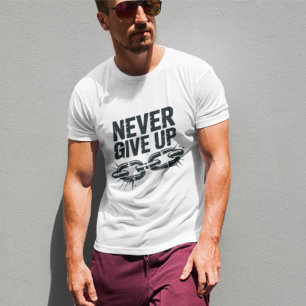T-shirt "N'abandonnez jamais" Citation motivationnelle Cha