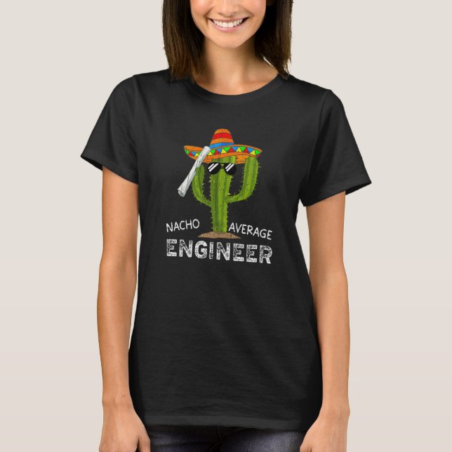 T-shirt Nacho Average Engineer Funny Engineering Men Premi (Devant)