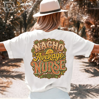 T-shirt Nacho Average Nurse Funny Cinco De Mayo Retro
